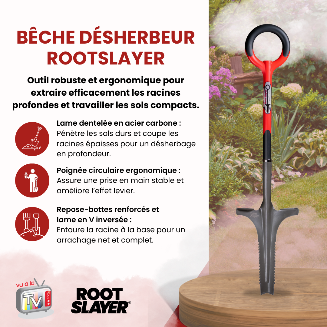 Bêche Désherbeur Rootslayer