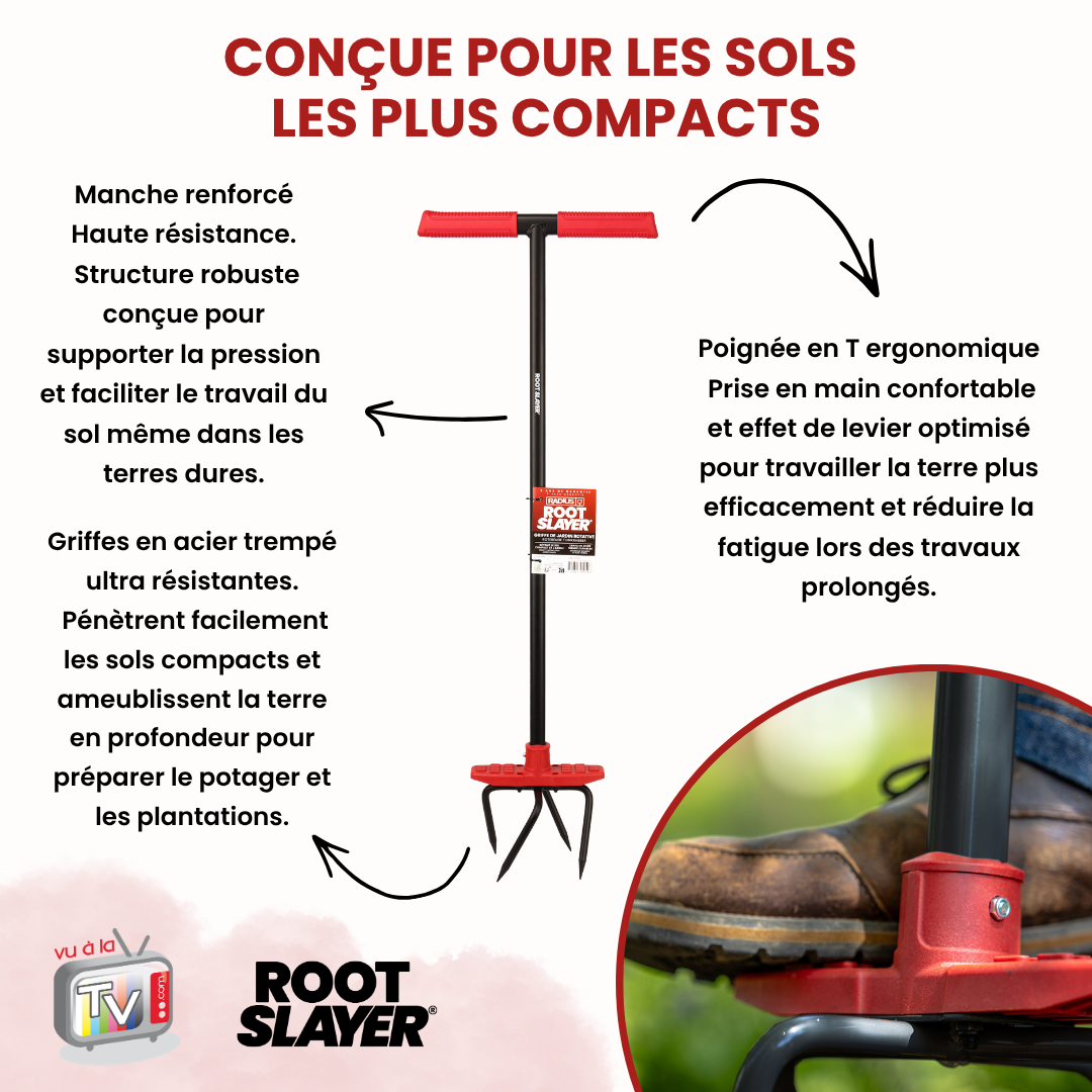 Arrache Racine RootSlayer